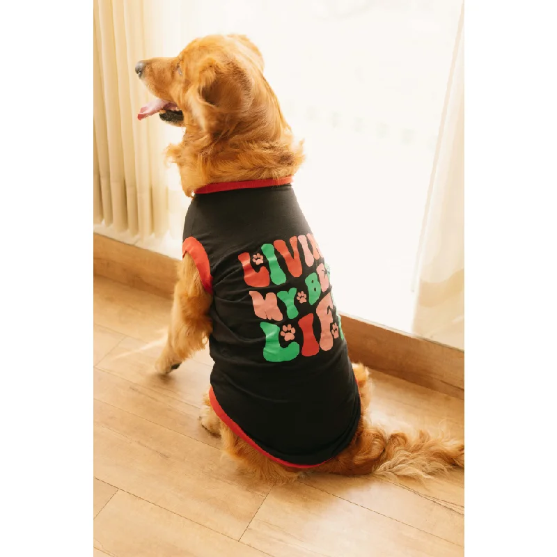 Herbal dog ear solution-Pet Set Go Living My Best Life T-shirt for Dogs (Black)